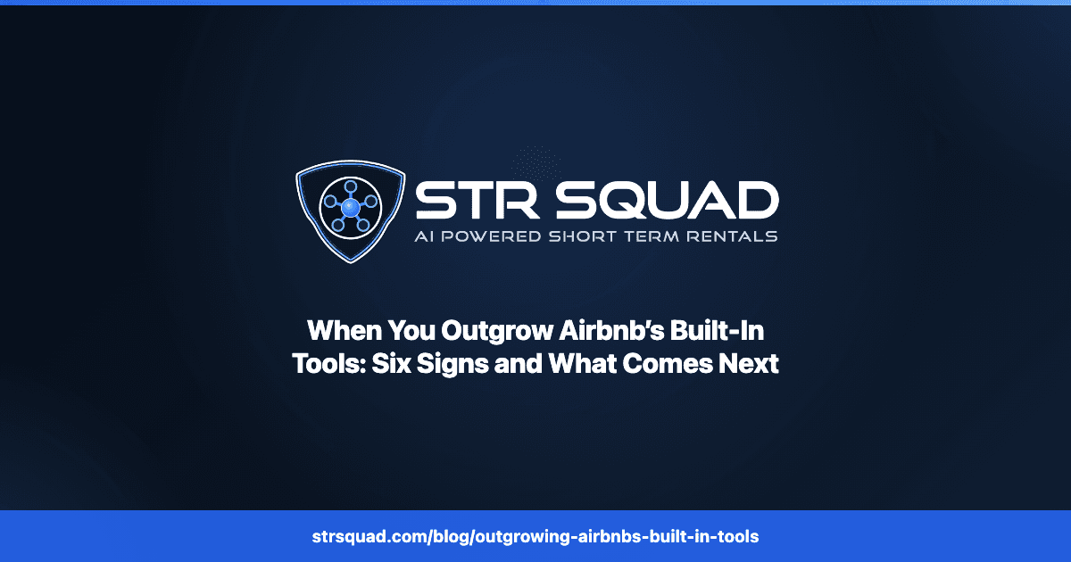 STR Squad title card: When You Outgrow Airbnb's Built-In Tools